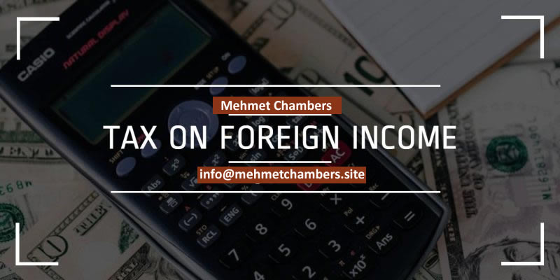 tax on foreign income in turkey